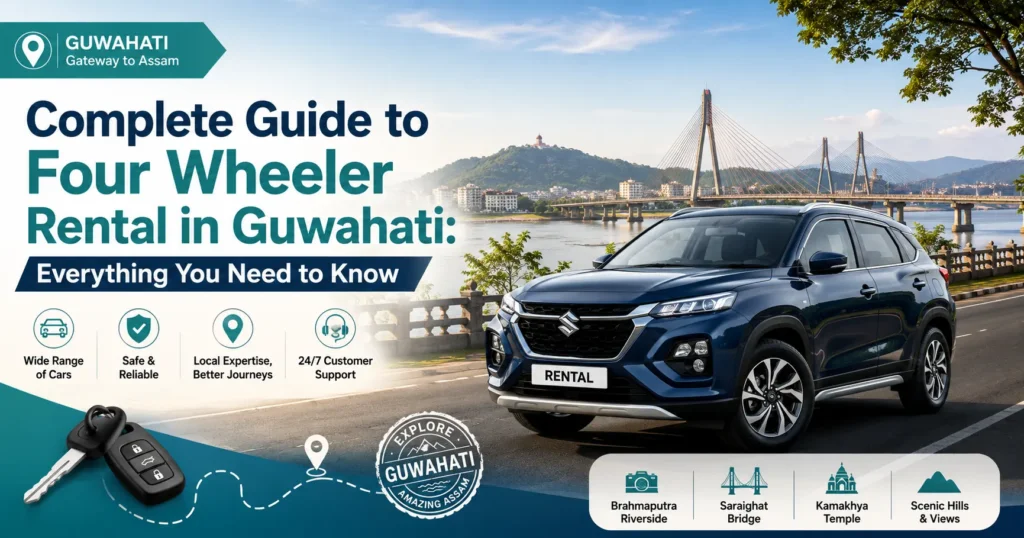 Four Wheeler Rental in Guwahati